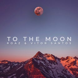 To the Moon - (VIP MIX)