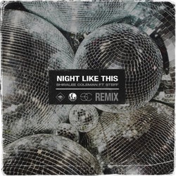 Night Like This (feat. STEFF) [Remixes]