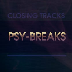 Closing Tracks: Psy-Breaks
