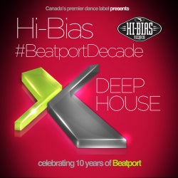 Hi-Bias Records #BeatportDecade Deep House