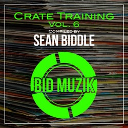 Crate Training, Vol.6 (Compiled By Sean Biddle)