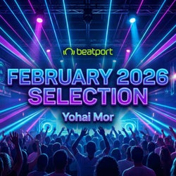 February 2026 Selection