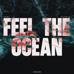 Feel The Ocean