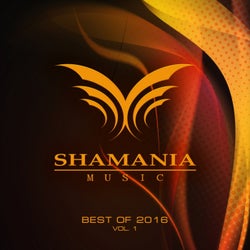 Best Of Shamania Music 2016, Vol.1