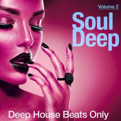 Soul Deep, Vol. 2 (Deep House Beats Only)