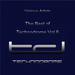 The Best of Technodrome, Vol. 6
