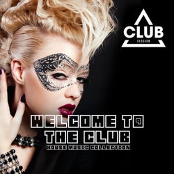 Welcome To The Club Vol. 9