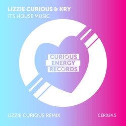 It's House Music (Lizzie Curious Remix)