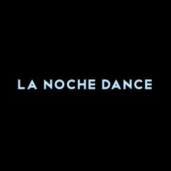 La Noche Dance February Chart