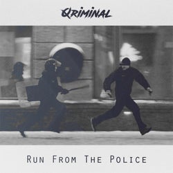 Run From The Police