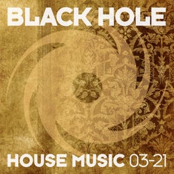 Black Hole House Music 03-21