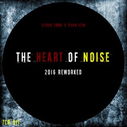 The Heart of Noise(2016 Reworked)