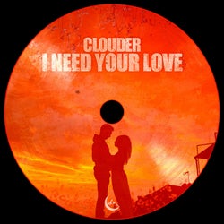 I NEED YOUR LOVE (Extended Mix)