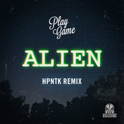 Alien - HPNTK Remix