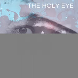 The Holy Eye - Meditation Tracks For Relaxation & Calmness Vol.1