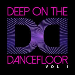 Deep On The Dancefloor, Vol. 1