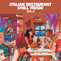 Italian Restaurant Chill Music Vol. 2 - Beats to relax