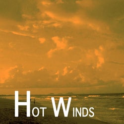 Hot Winds