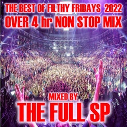 BEST OF 2022 FILTHY FRIDAYS
