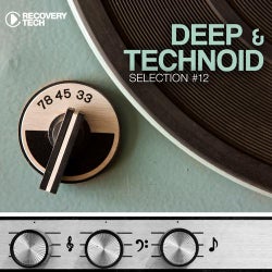 Deep & Technoid #12