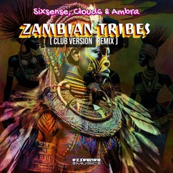 Zambian Tribes (Club Version Remix)