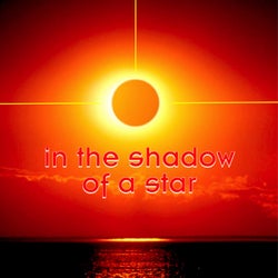 In the Shadow of a Star