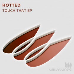 Touch That EP