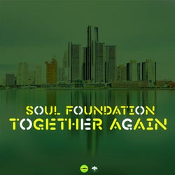 Soul Foundation - Together Again