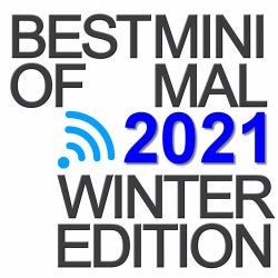 Best of Minimal Winter Edition 2021 (Best of Minimal Dance Music)