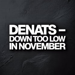 Denats Too Low in November Chart
