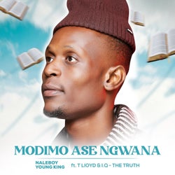 Modimo Ase Ngwana (feat. T-Lloyd & I.Q-The Truth)