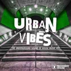 Urban Vibes - The Underground Sound Of House Music Vol. 22