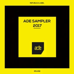 Republica Label ADE Sampler 2017