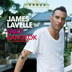 Global Underground #37: James Lavelle - Bangkok