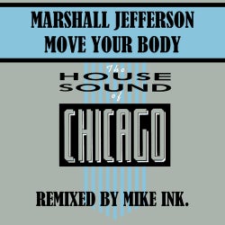 Move Your Body - Mike Ink Remix