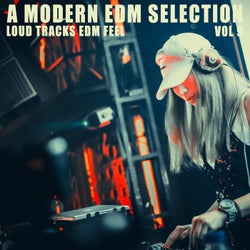 A Modern EDM Selection - Vol.9
