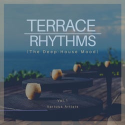 Terrace Rhythms (The Deep-House Mood), Vol. 1