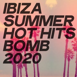 Ibiza Summer Hot Hits Bomb 2020