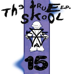 True Skool EP 15