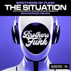 The Situation (Brandroid 2k24 Electro Mix)