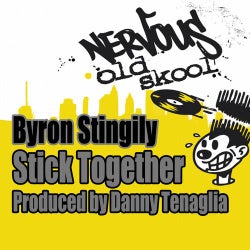 Stick Together - Produced By Danny Tenaglia