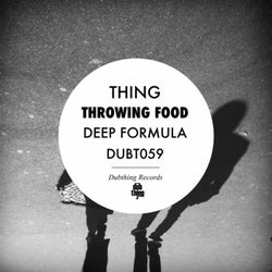 Throwing Food / Deep Formula