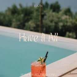 Have It All
