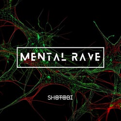 Mental Rave