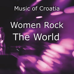 Music of croatia - women rock the world