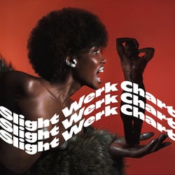 Honey Dijon 'Slight Werk' Chart