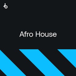 Best of Hype 2024: Afro House