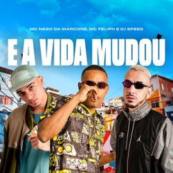 E A Vida Mudou