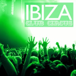 Ibiza Club Circus, Vol. 2