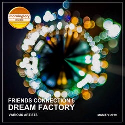 Friends Connection 5: Dream Factory